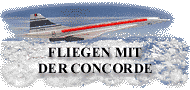 Fliegen mit der Concorde