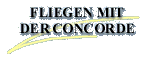 Fliegen mit der Concorde