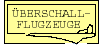 Überschallflugzeuge